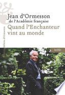 Quand l'Enchanteur vint au monde