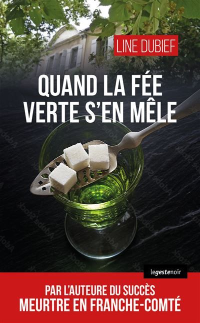 Quand la fée verte s'en mele