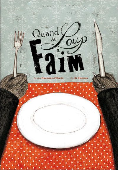 Quand le loup a faim