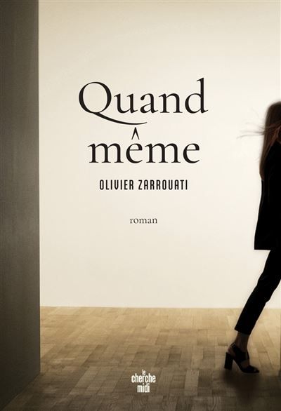 Quand même