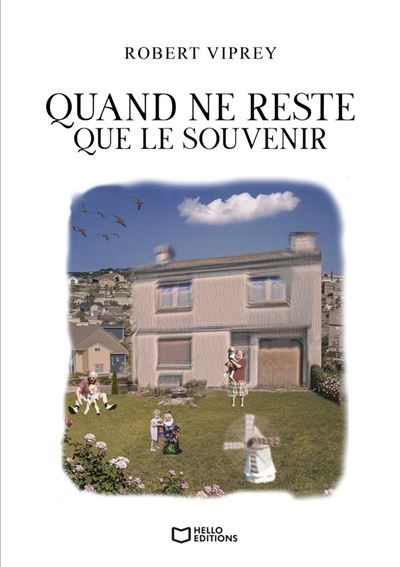 Quand ne reste que le souvenir