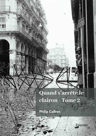 Quand s'arrête le clairon - Tome 2
