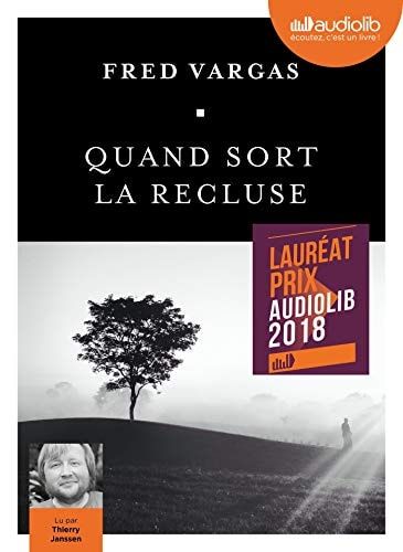 Quand sort la recluse - Prix Audiolib 2018: Livre audio 1 CD MP3