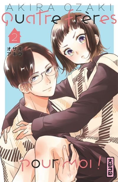 Quatre frères pour moi !  - Tome 2