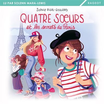Quatre soeurs et les secrets de Paris