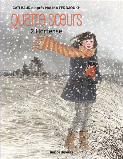 Quatre soeurs t2 hortense bd - Cati Baur