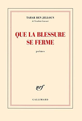 Que la blessure se ferme poèmes