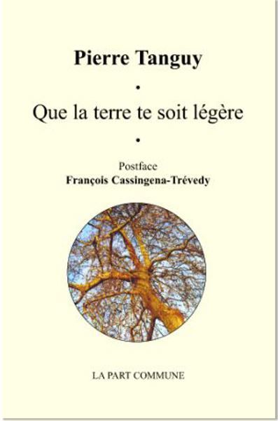 Que La Terre Te Soit Legere.