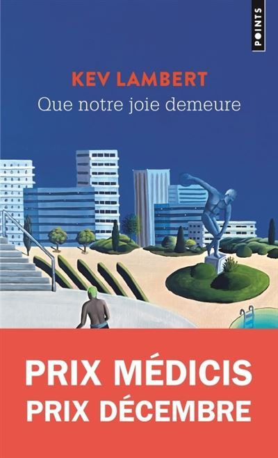 Que notre joie demeure Prix Médicis & Prix Décembre 2024