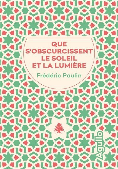 Que s'obscurcissent le soleil et la lumière
