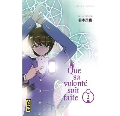 Que sa volonté soit faite - Tome 2