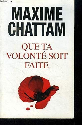 Que ta volonté soit faite roman