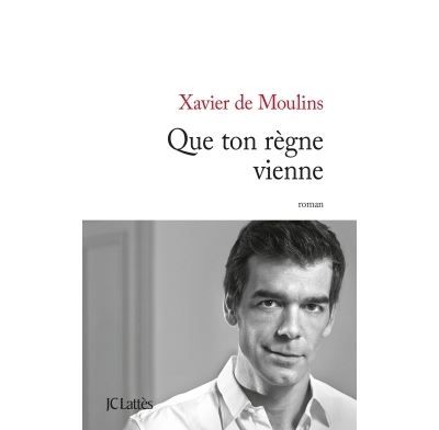 Que ton règne vienne