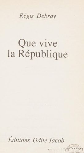Que vive la République