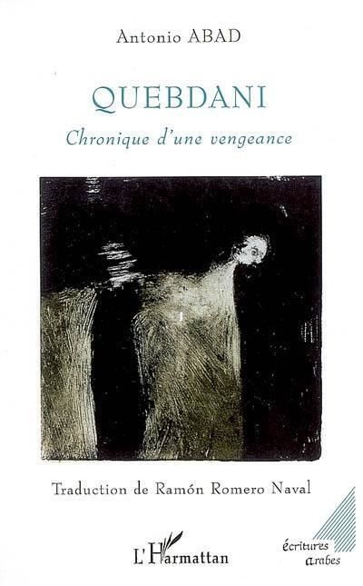Quebdani Chronique d'une vengeance