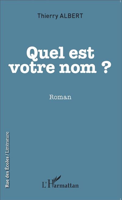 Quel est votre nom ? Roman