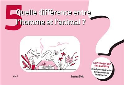 Quelle différence entre l'homme et l'animal ? Des réponses simples à des questions importantes