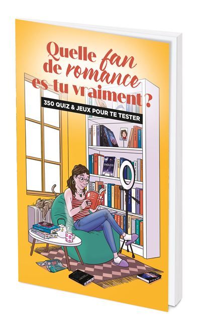 Quelle fan de romance es-tu vraiment ? 350 quiz et jeux pour te tester