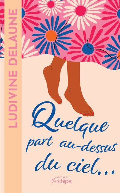 Quelque part au-dessus du ciel
