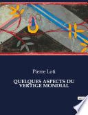 QUELQUES ASPECTS DU VERTIGE MONDIAL