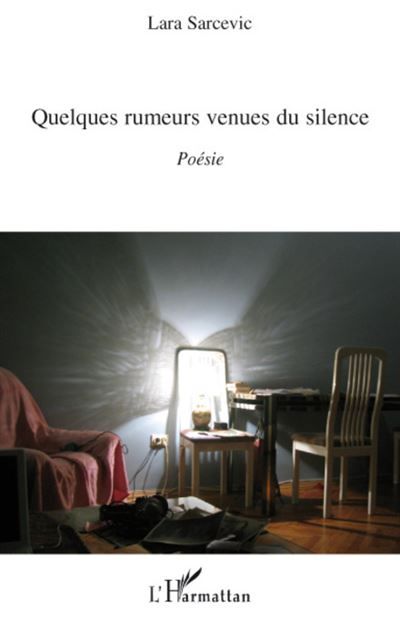 Quelques rumeurs venues du silence Poésie