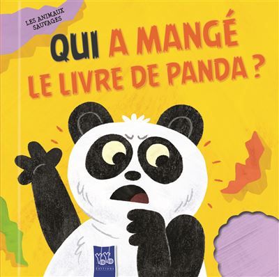 Qui a mangé le livre de Panda ? Les animaux sauvages