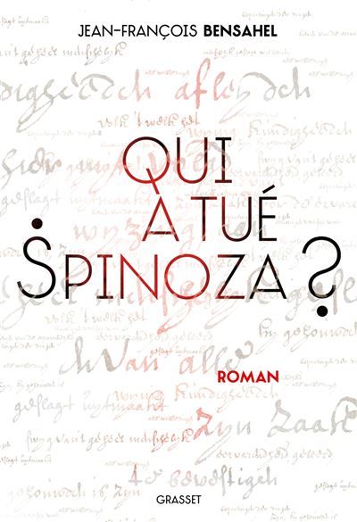 Qui a tué Spinoza ? Roman