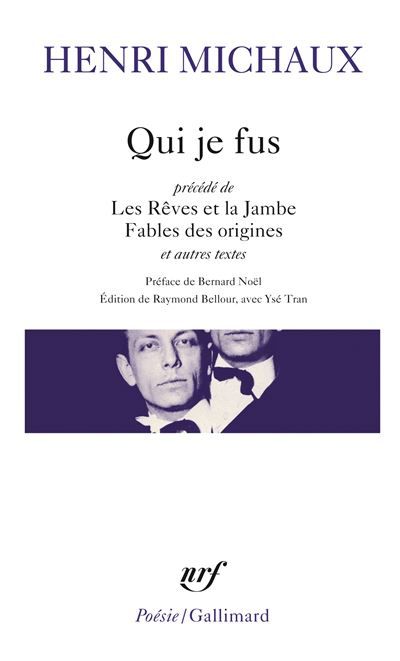 Qui je fus/Les Rêves et la Jambe/Fables de origines Précédé de Les rêves et la Jambe