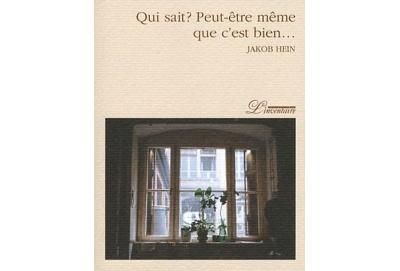 Qui sait ? Peut-être même que c'est bien