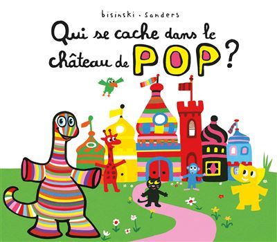 Qui se cache dans le château de Pop ?