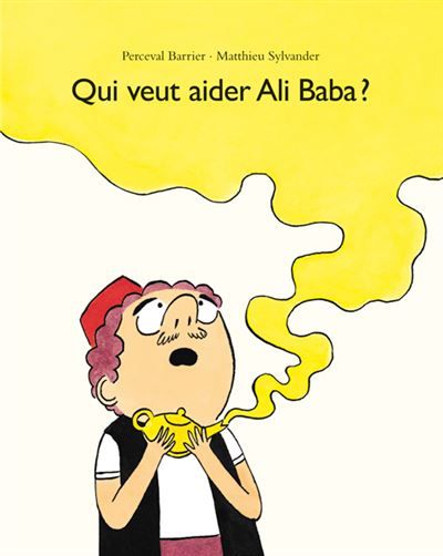 Qui veut aider Ali Baba ? - Perceval Barrier