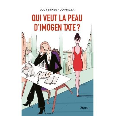 Qui veut la peau d'Imogen Tate ?