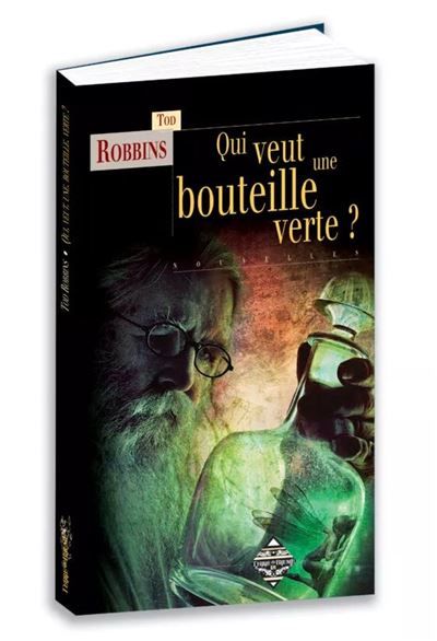 Qui veut une bouteille verte