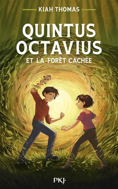Quintus Octavius - Tome 2 Quintus Octavius et la forêt cachée