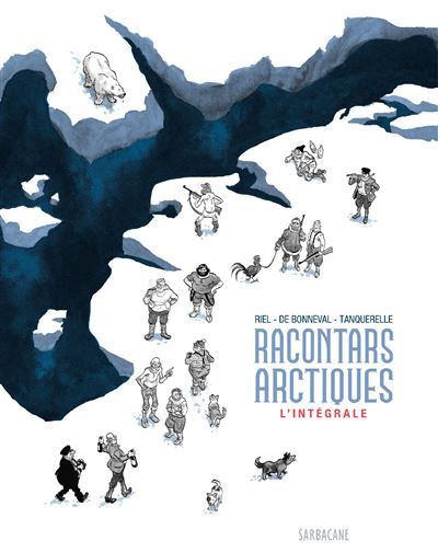Racontars Arctiques - L'intégrale Édition 2022