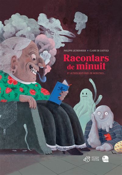 Racontars de Minuit (et autres histoires de monstres) - Claire de Gastold