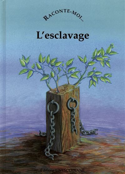 Raconte-Moi L'Esclavage Tome 62