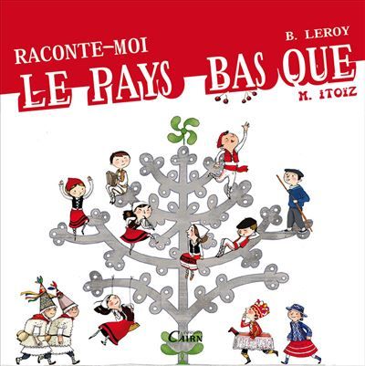 Raconte-moi le Pays basque - Mayana Itoïz