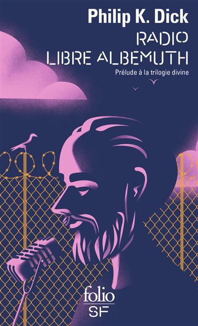 Radio Libre Albemuth Prélude à la trilogie divine