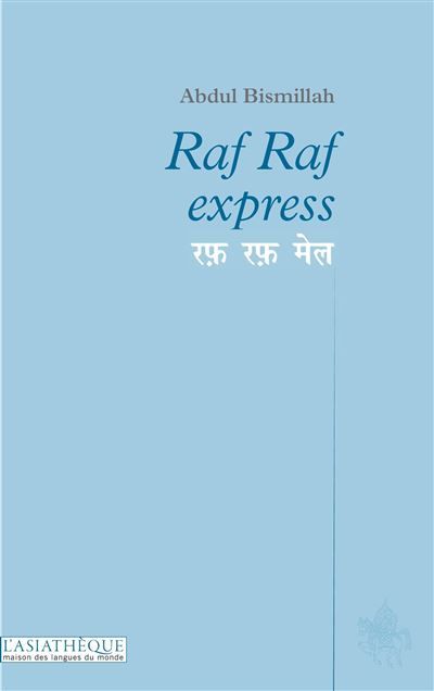 Raf Raf Express bilingue hindi-français Fichiers audio téléchargeable sur le site www.asiatheque.com