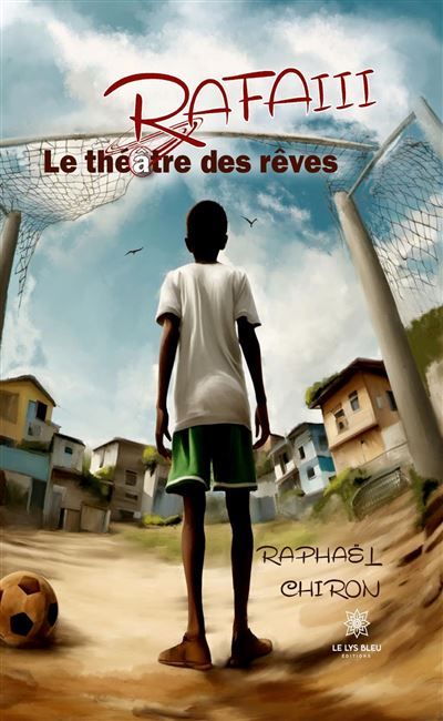 Rafa III Le théâtre des rêves