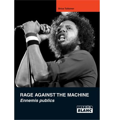 Rage Against the Machine Ennemis publics