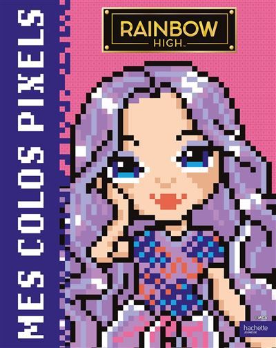 Rainbow High - Coloriages pixels