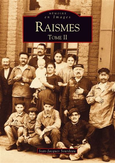 Raismes - Tome II Volume 2