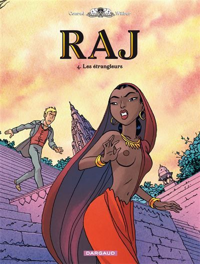 RAJ - Tome 4 - Les Étrangleurs