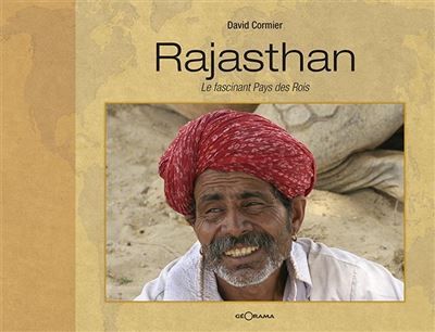 Rajasthan - le fascinant pays des rois Le fascinant pays des rois