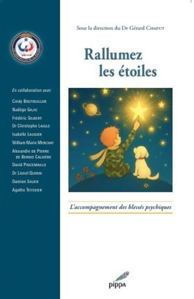 Rallumez les etoiles L’accompagnement des blessés psychiques