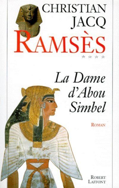 Ramsès - tome 4 - La dame d'Abou Simbel Tome 4  La dame d'Abou Simbel