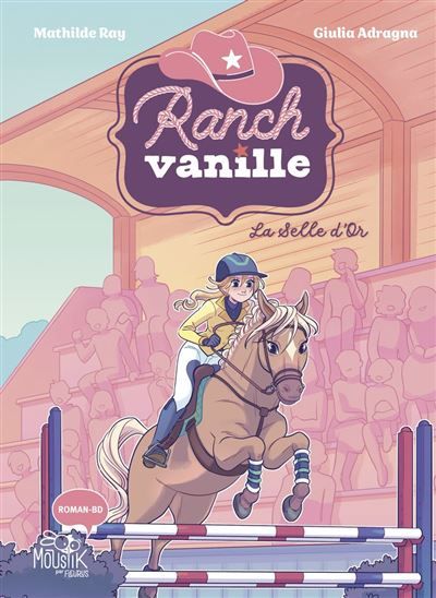 Ranch Vanille – La Selle d’or