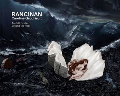 Rancinan - Caroline Gaudriault : Au-delà du réel Edition bilingue français-anglais